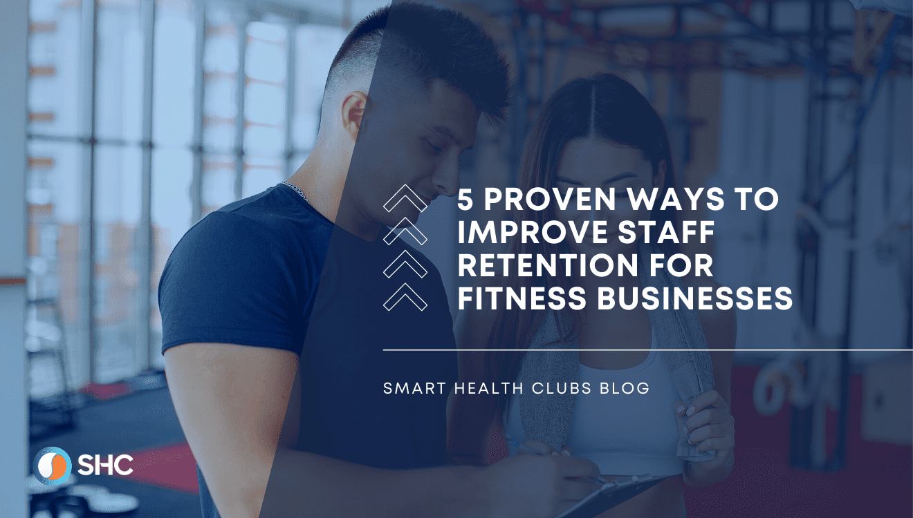 5-Proven-ways-to-Improve-Staff-Retention-for-Fitness-Businesses