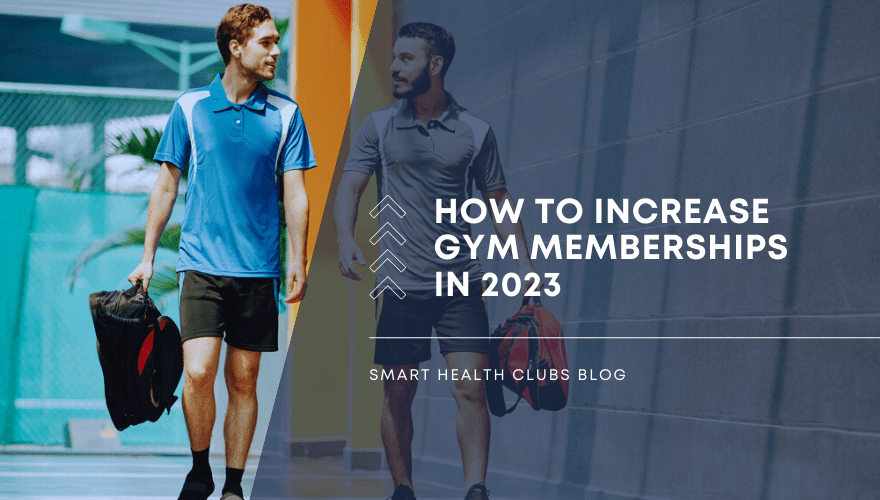 How-to-increase-Gym-Memberships-In-2023